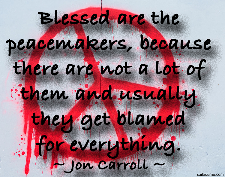 Monday Meme #45 — Blessed Are the Peacemakers